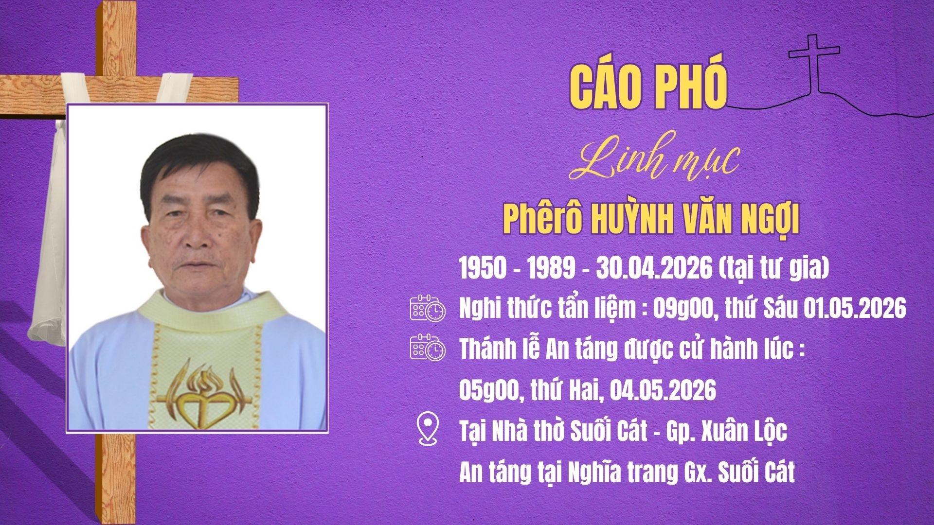 Cáo phó | Linh mục Phêrô Huỳnh Văn Ngợi