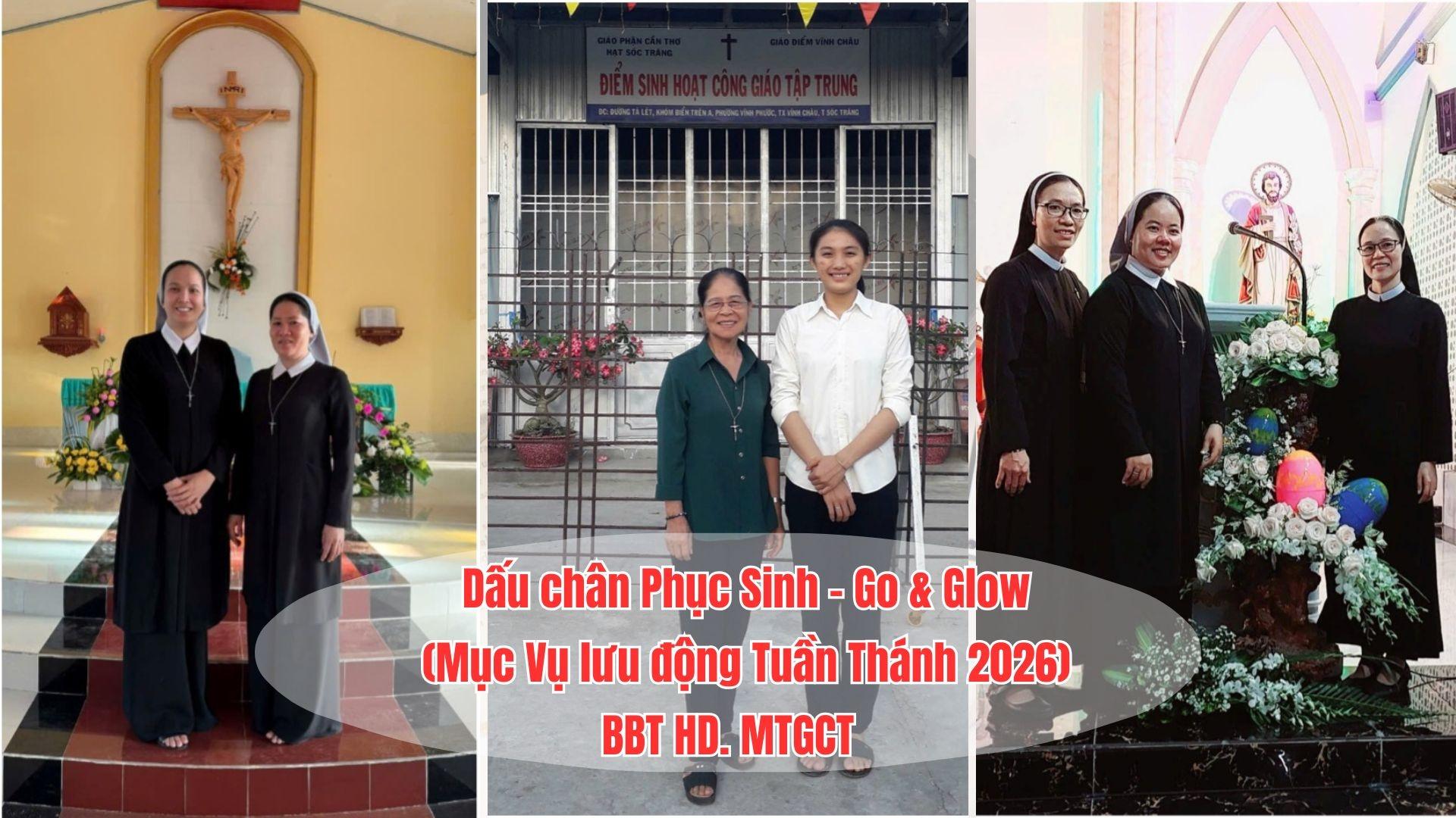 Dấu chân Phục Sinh – Go & Glow (Mục Vụ lưu động Tuần Thánh 2026)
