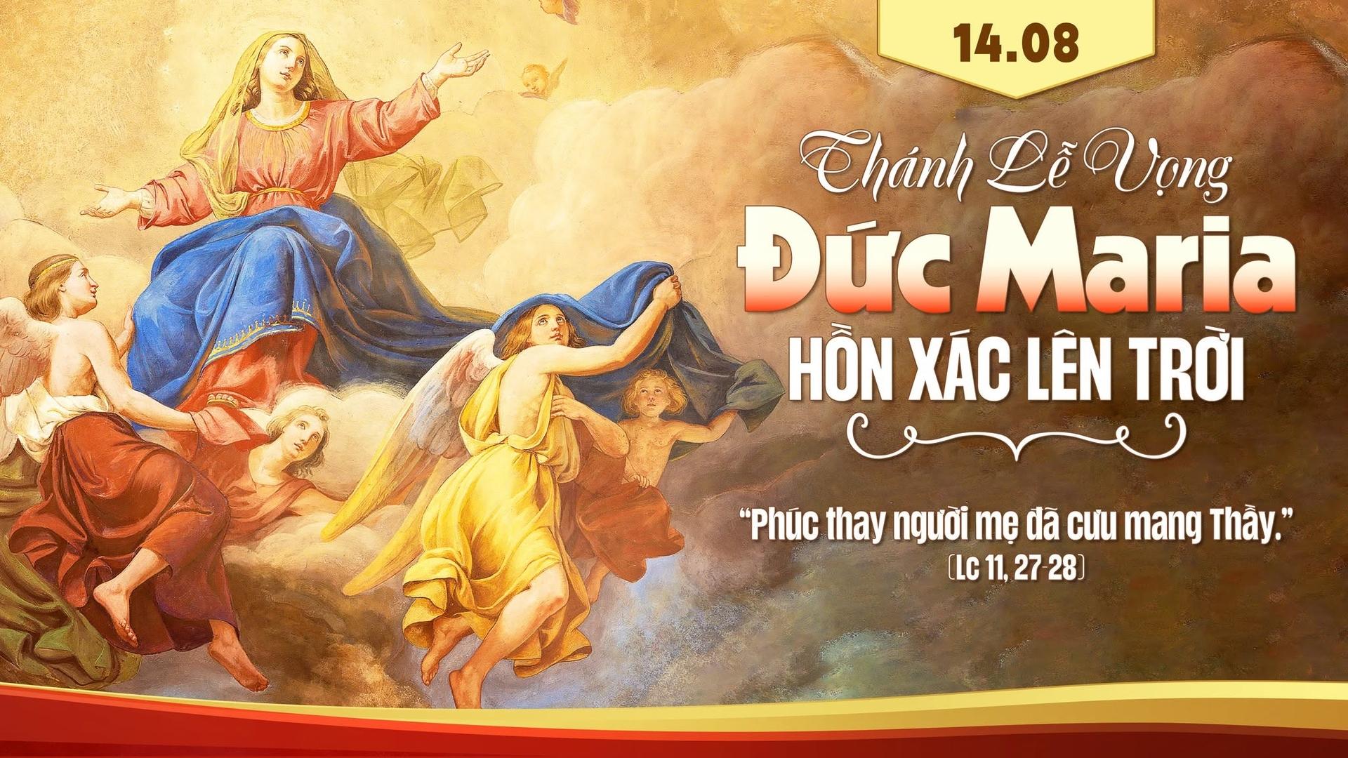 Ngày 15 tháng Tám: Lễ Đức Mẹ Hồn Xác Lên Trời