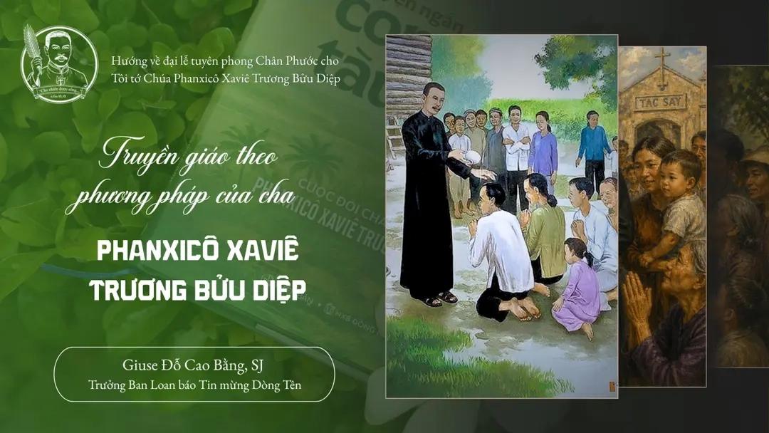 Truyền giáo theo phương pháp của Cha Phanxicô Xaviê Trương Bửu Diệp