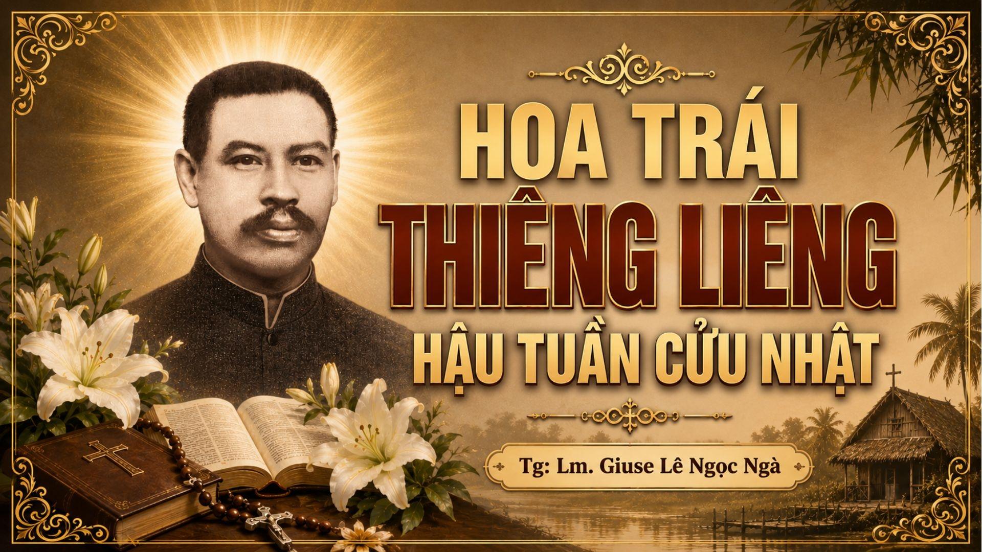 Hoa trái thiêng liêng hậu tuần Cửu nhật