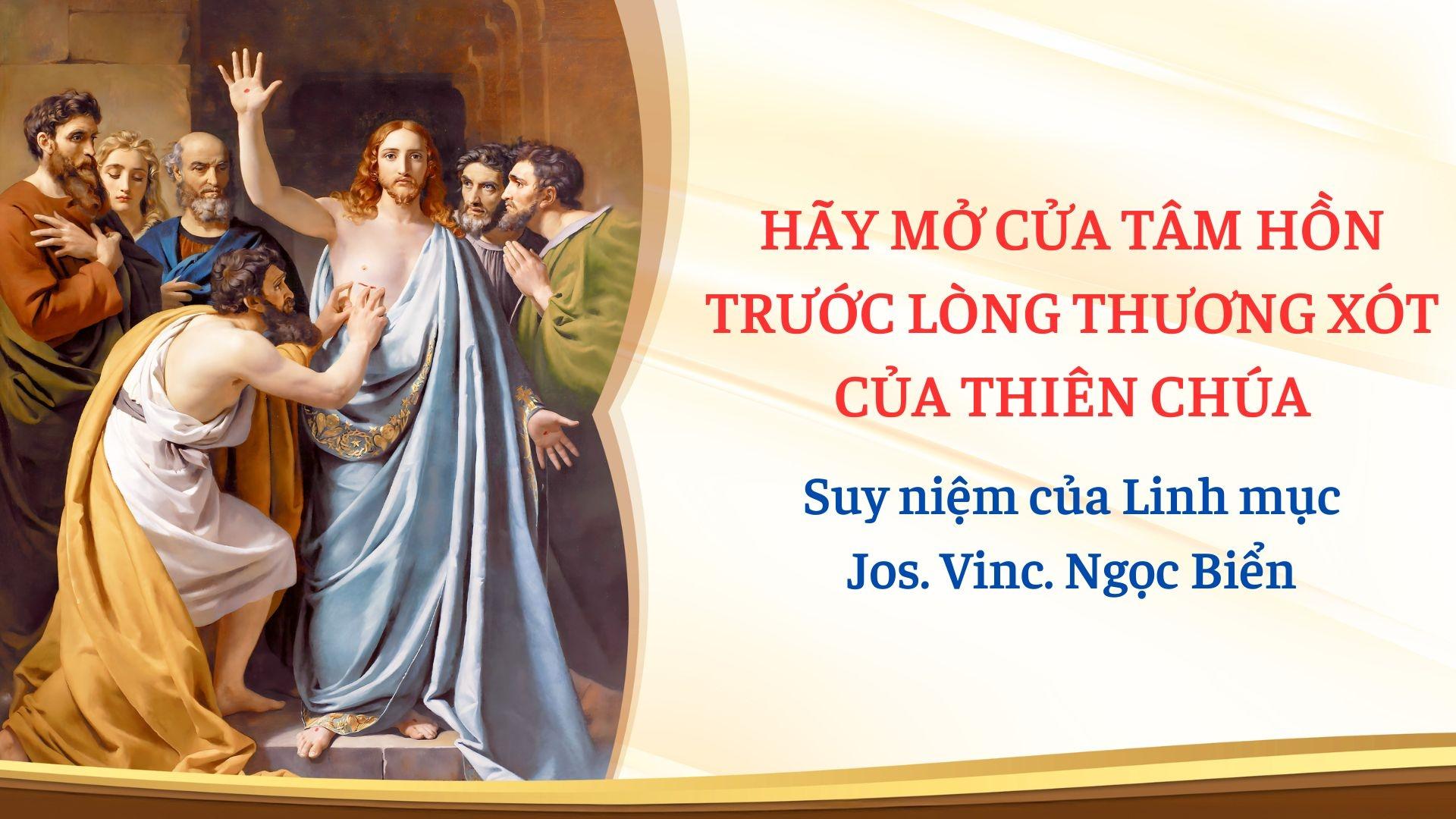 Hãy mở cửa tâm hồn trước Lòng Thương Xót của Thiên Chúa