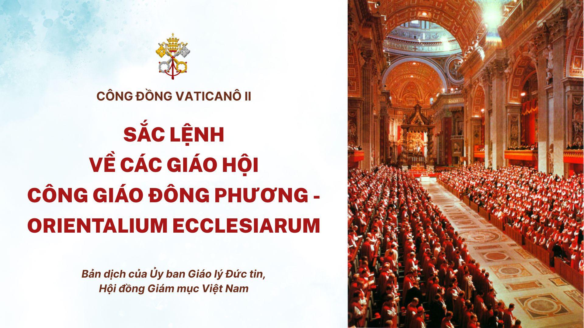 Sắc lệnh về các Giáo hội Công giáo Đông phương - Orientalium Ecclesiarum của Công đồng Vaticanô II