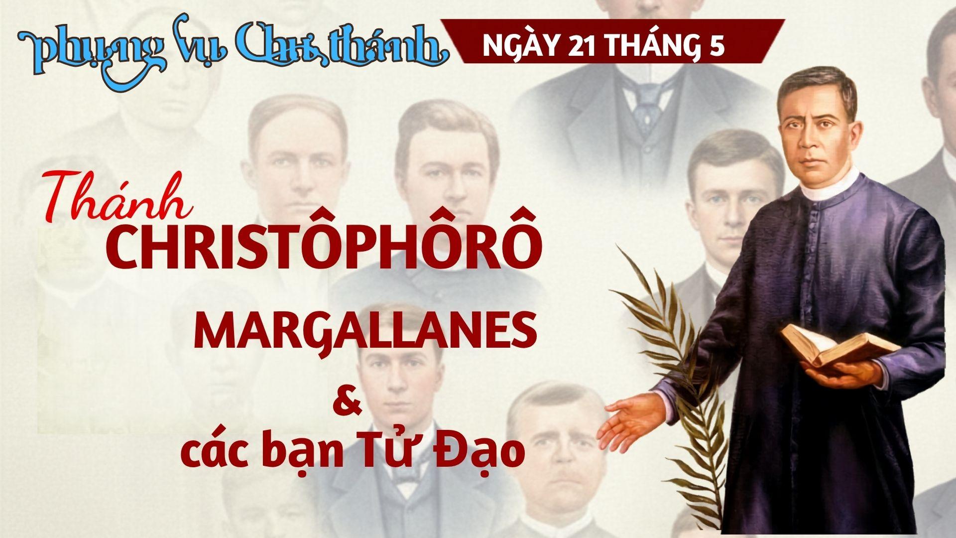 Ngày 21 tháng 5: Thánh Christôphôrô Magallanes và 24 bạn tử đạo Mêxicô