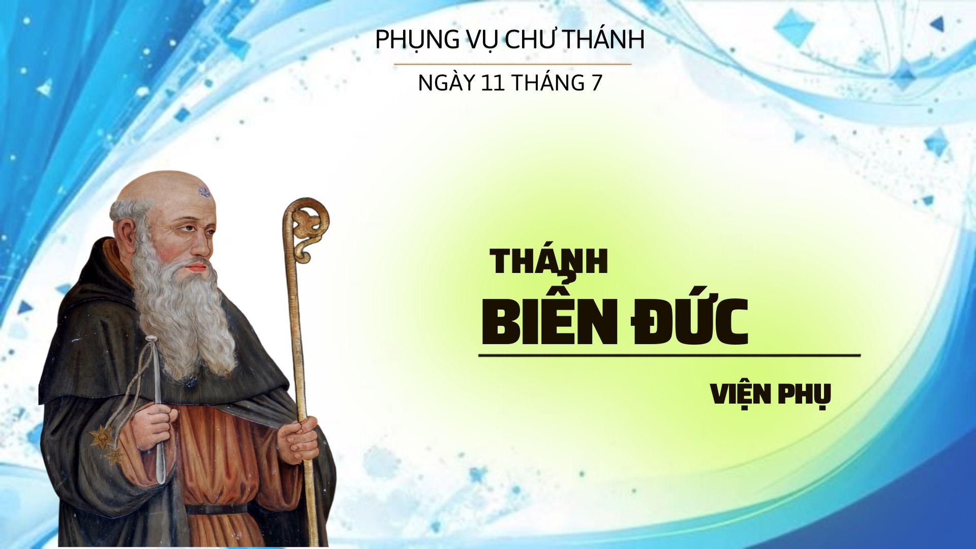 Ngày 11 tháng 7: Thánh Biển Đức, Viện phụ, Bổn mạng châu Âu