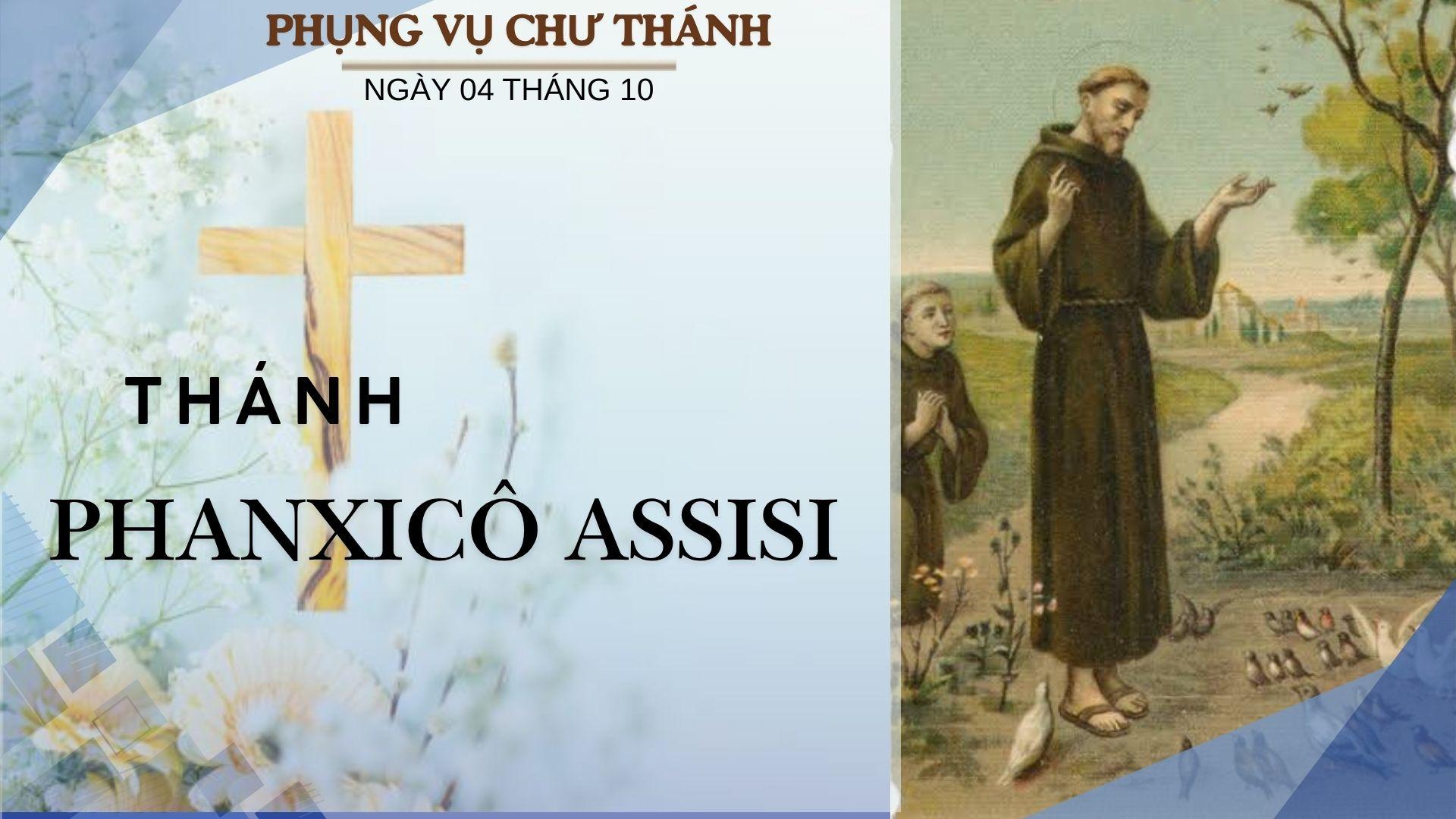 Ngày 04 tháng 10: Thánh Phanxicô Assisi, Đấng sáng lập Dòng Phanxicô, Bổn mạng nước Ý