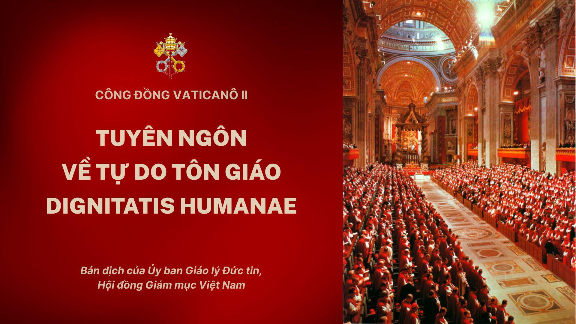 Tuyên ngôn về Tự do tôn giáo - Dignitatis humanae của Công đồng Vaticanô II