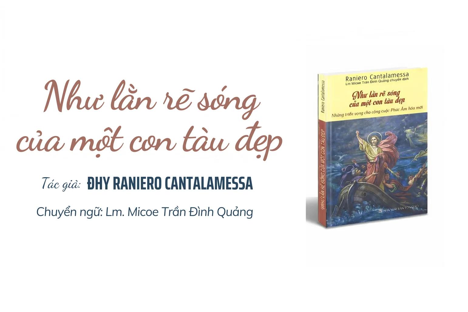 Như lằn rẽ sóng của một con tàu đẹp - Những triển vọng cho công cuộc Phúc âm hoá mới