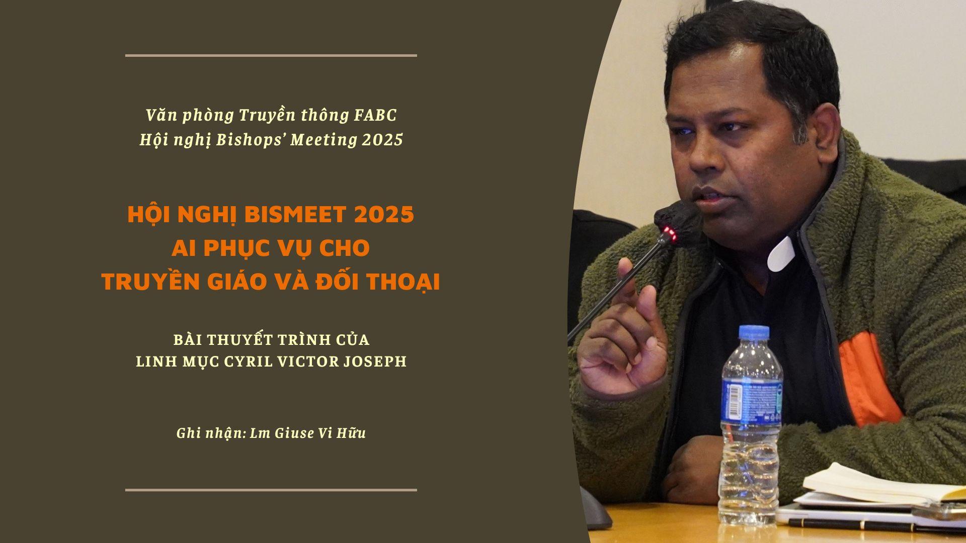 Hội nghị Bismeet 2025 - AI phục vụ cho truyền giáo và đối thoại