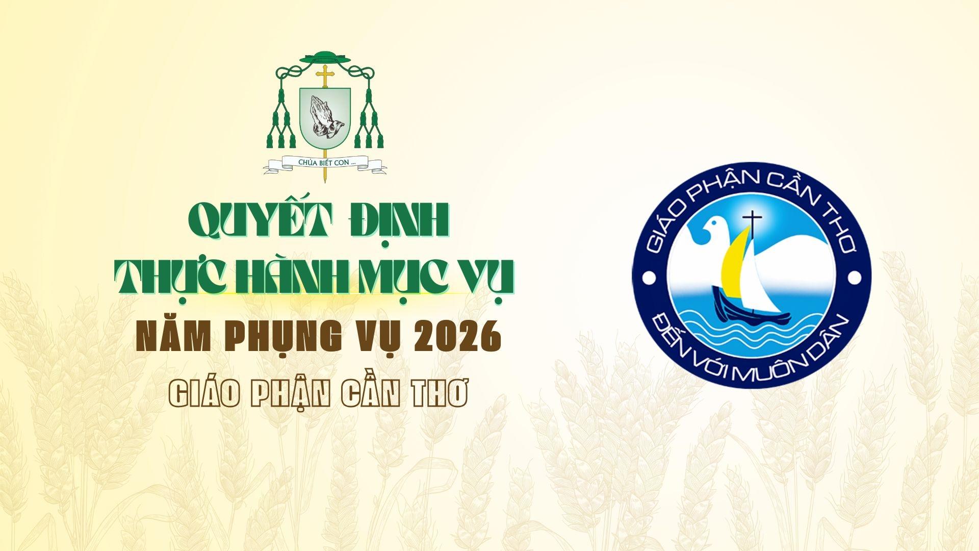 Quyết định thực hành Năm Mục Vụ 2026 | Giáo phận Cần Thơ