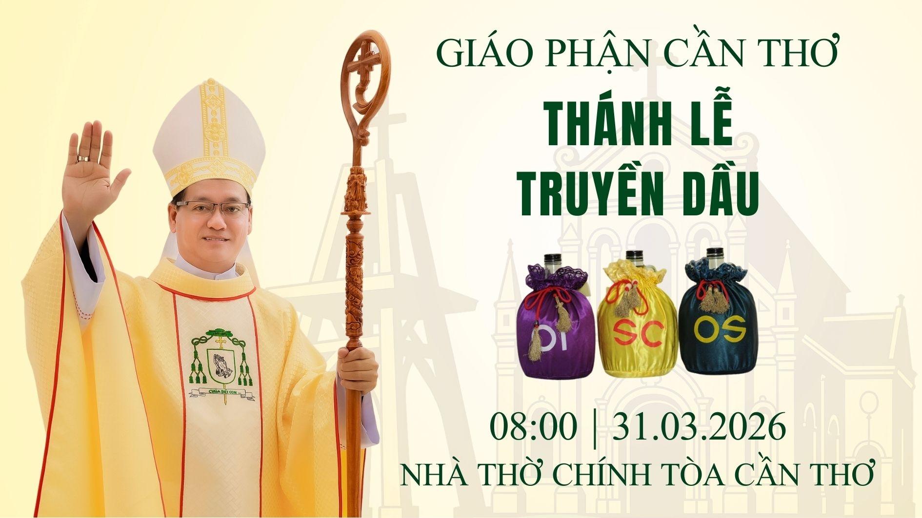 Thông báo: Thánh lễ Truyền Dầu năm 2026