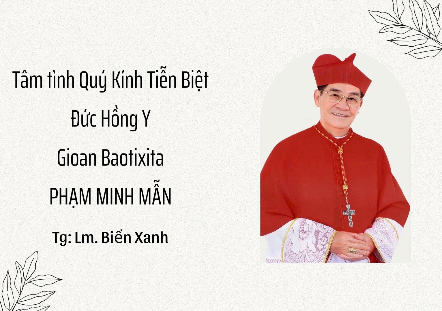 Tâm tình quý kính tiễn biệt Đức Hồng Y J.B. Phạm Minh Mẫn