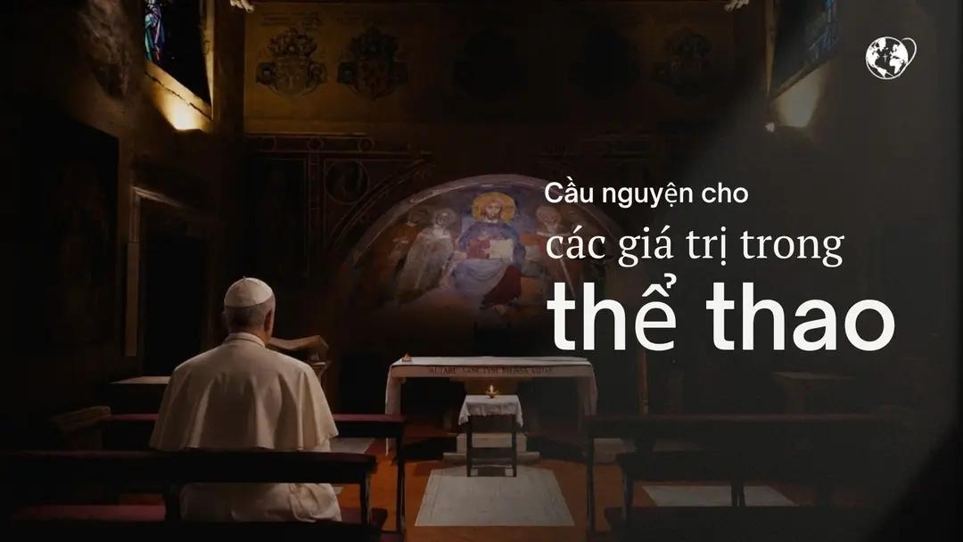 Ý cầu nguyện của Đức Thánh Cha tháng 6/2026: Cầu nguyện cho các giá trị trong thể thao