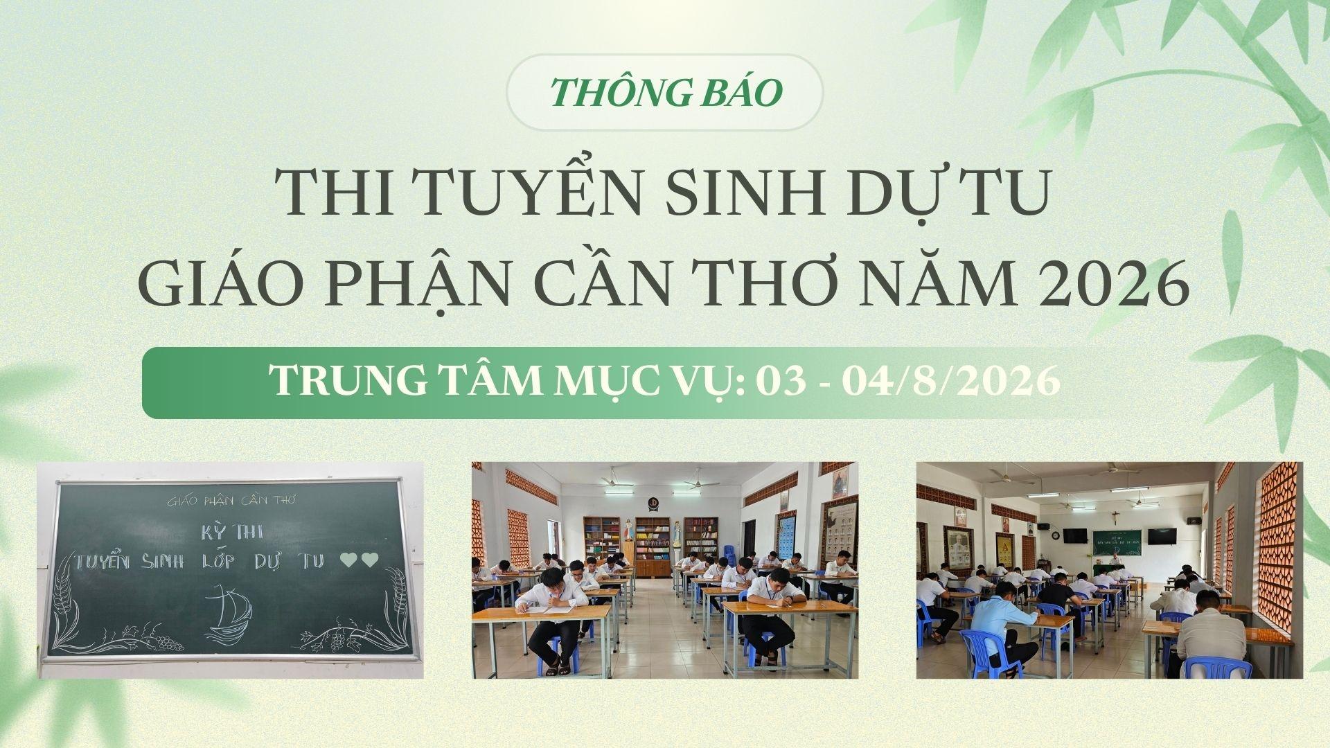 Thông báo: Thi tuyển sinh lớp Dự tu Giáo phận Cần Thơ năm 2026