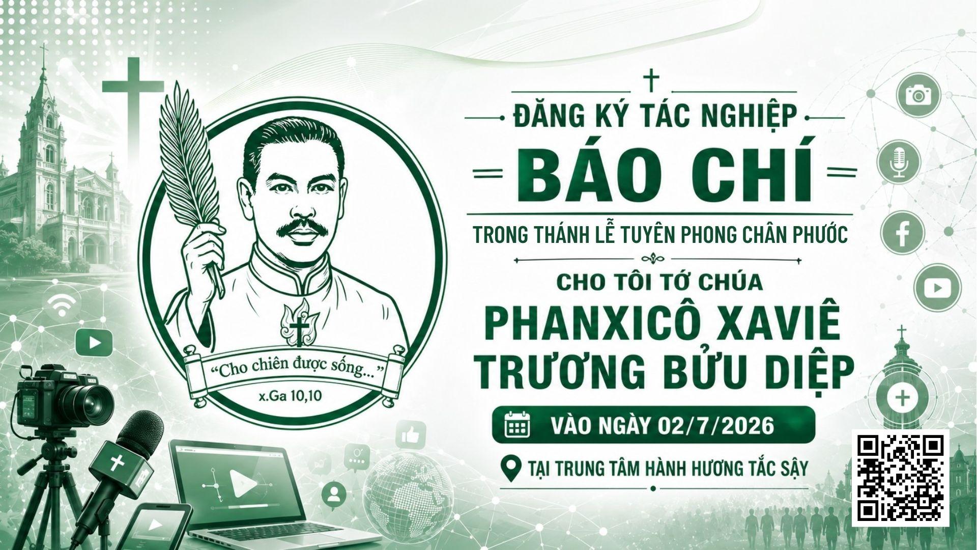 Thông báo: Đăng ký tác nghiệp báo chí lễ Tuyên phong Chân phước cho Tôi tớ Chúa Phanxicô Xaviê Trương Bửu Diệp