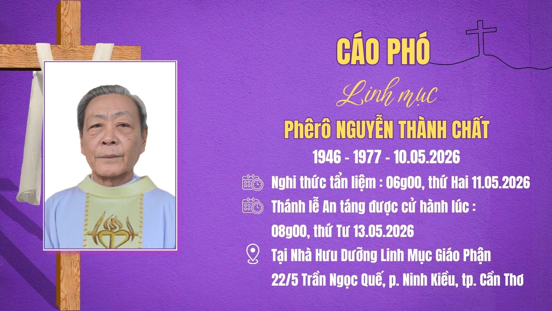 Cáo phó: Linh mục Phêrô Nguyễn Thành Chất