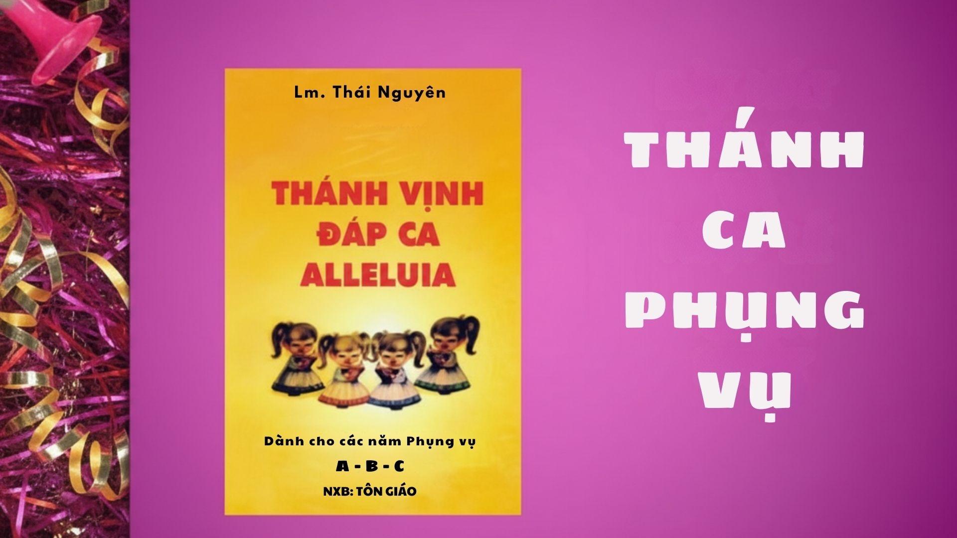 Thánh ca Phụng vụ | Chúa Nhật VI Phục Sinh A