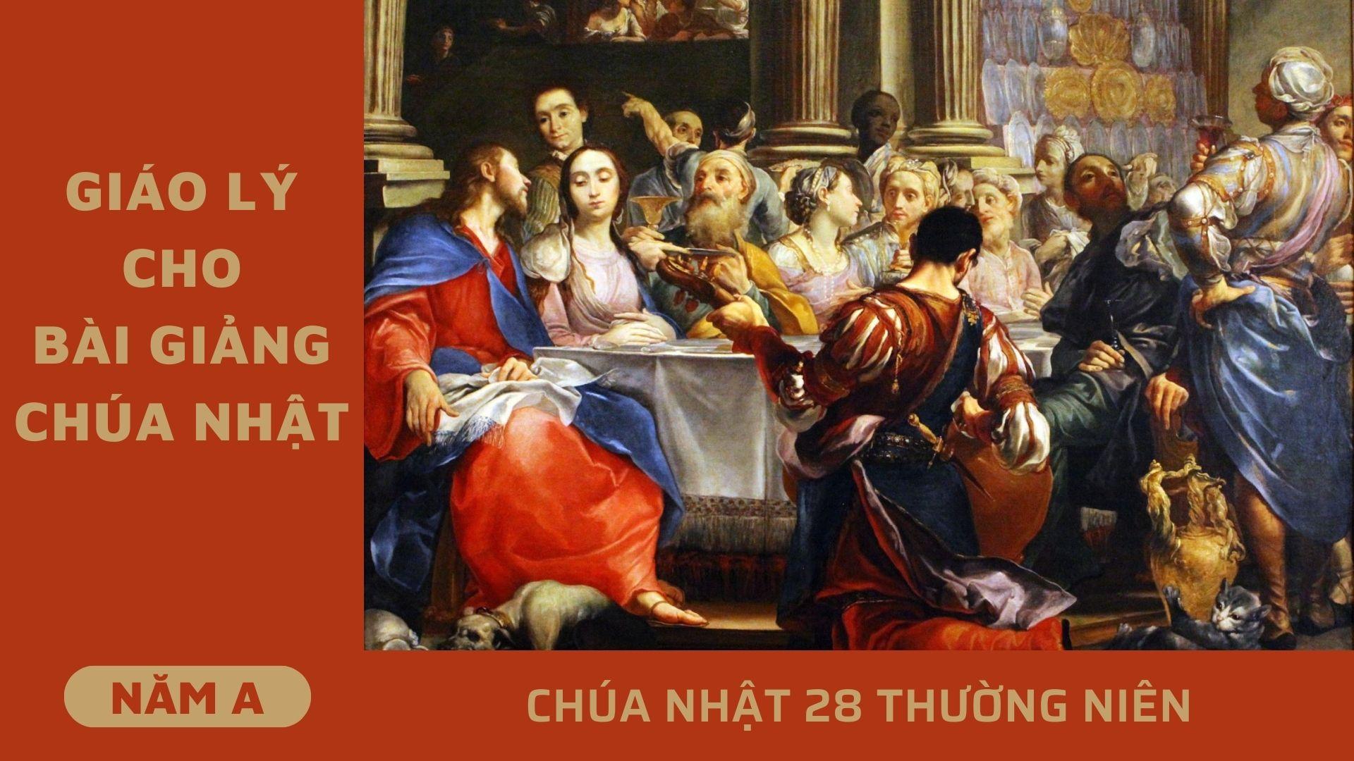 Giáo lý cho bài giảng Chúa nhật 28 Thường niên năm A