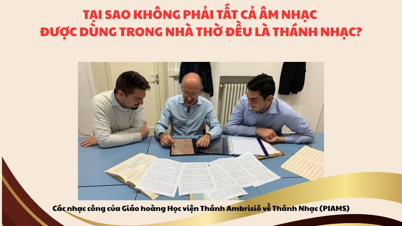 Tại sao không phải tất cả âm nhạc được dùng trong nhà thờ đều là thánh nhạc?