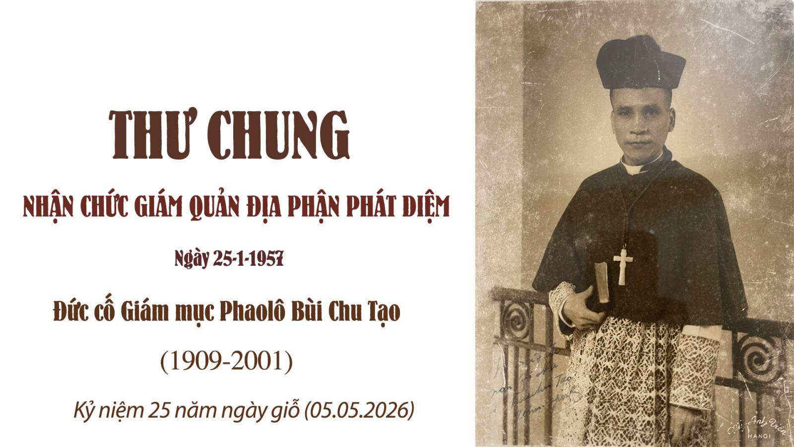 Giáo phận Phát Diệm: Thư Chung nhận chức Giám quản địa phận Phát Diệm - Đức cố Giám mục Phaolô Bùi Chu Tạo