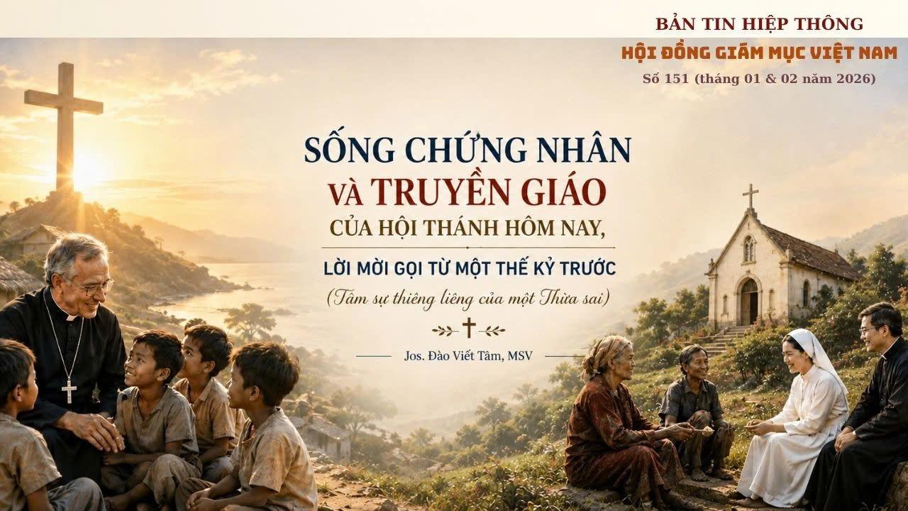 Sống chứng nhân và truyền giáo của Hội thánh hôm nay, lời mời gọi từ một thế kỷ trước